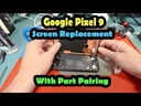 Google Pixel 9 Screen Replacement
