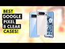 Google Pixel 8 Clear Case