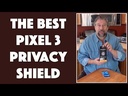 ​Google Pixel 3 Privacy Screen Protector