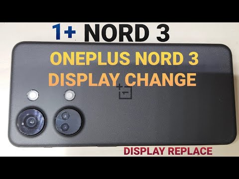 ​Oneplus Nord 3 Screen Replacement