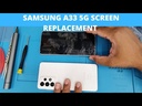 Samsung Galaxy A33 5G Screen Replacement