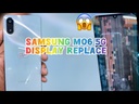 Samsung Galaxy M06 Screen Replacement