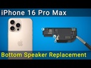 Apple iPhone 16 Pro Max Earpiece Speaker Replacement