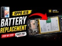 OPPO A18 Battery Replacement 