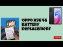 OPPO A96 Battery Replacement