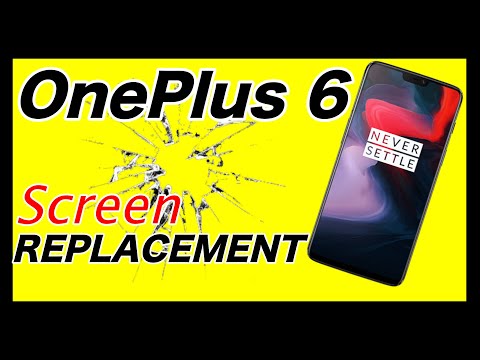 ​​OnePlus 6 Screen Replacement 