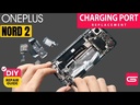 OnePlus Nord 2 5G Charging Port Replacement