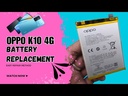 OPPO K10x Battery Replacement