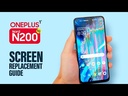 ​​​​​OnePlus Nord N200 5G Screen Replacement