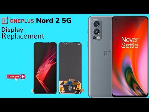 ​​​OnePlus Nord 2 5G Screen Replacement