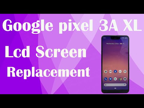 Google Pixel 3a XL Screen Replacement
