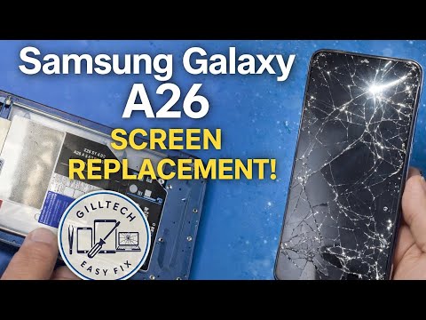 Samsung Galaxy A26 Screen Replacement