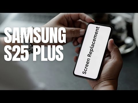 Samsung Galaxy S25 Plus Screen Replacement