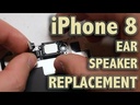 Apple iPhone 8 Earpiece Speaker Replacement