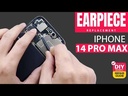 Apple iPhone 14 Pro Max Earpiece Speaker Replacement