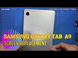 ​Samsung Galaxy Tab A9 Screen Replacement