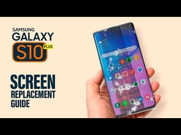 Samsung Galaxy S10 Plus Screen Replacement & Repairs