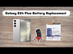 Samsung Galaxy S24 Plus 5G Battery Replacement