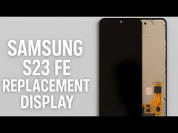 Samsung Galaxy S23 FE 5G Screen Replacement
