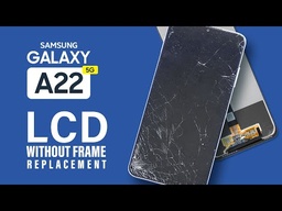 Samsung Galaxy A22 5G Screen Replacement 