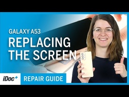 Samsung Galaxy A53 Screen Replacement