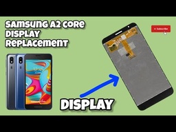Samsung Galaxy A2 Core Screen Replacement