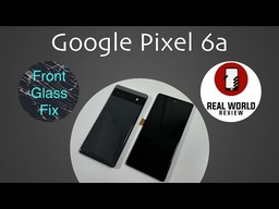Google Pixel 6a Screen Replacement