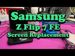 Samsung Galaxy Z Flip 7 FE Screen Replacement