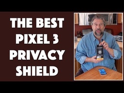 ​Google Pixel 3 Privacy Screen Protector