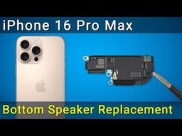 Apple iPhone 16 Pro Max Earpiece Speaker Replacement