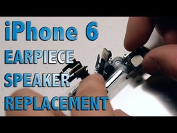 Apple iPhone 6 Earpiece Speaker Replacement 