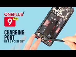 OnePlus 9 Pro Charging Port Replacement