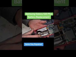 ​Samsung Galaxy S20 Plus Battery Replacement