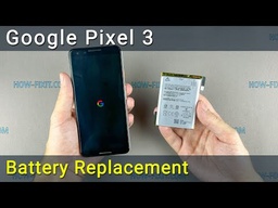 Google Pixel 3 Battery Replacement